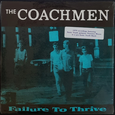 Sonic Youth (Thurston Moore)- The Coachmen - Failure To Thrive
