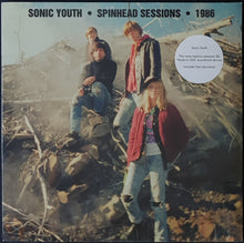 Load image into Gallery viewer, Sonic Youth - Spinhead Sessions - 1986