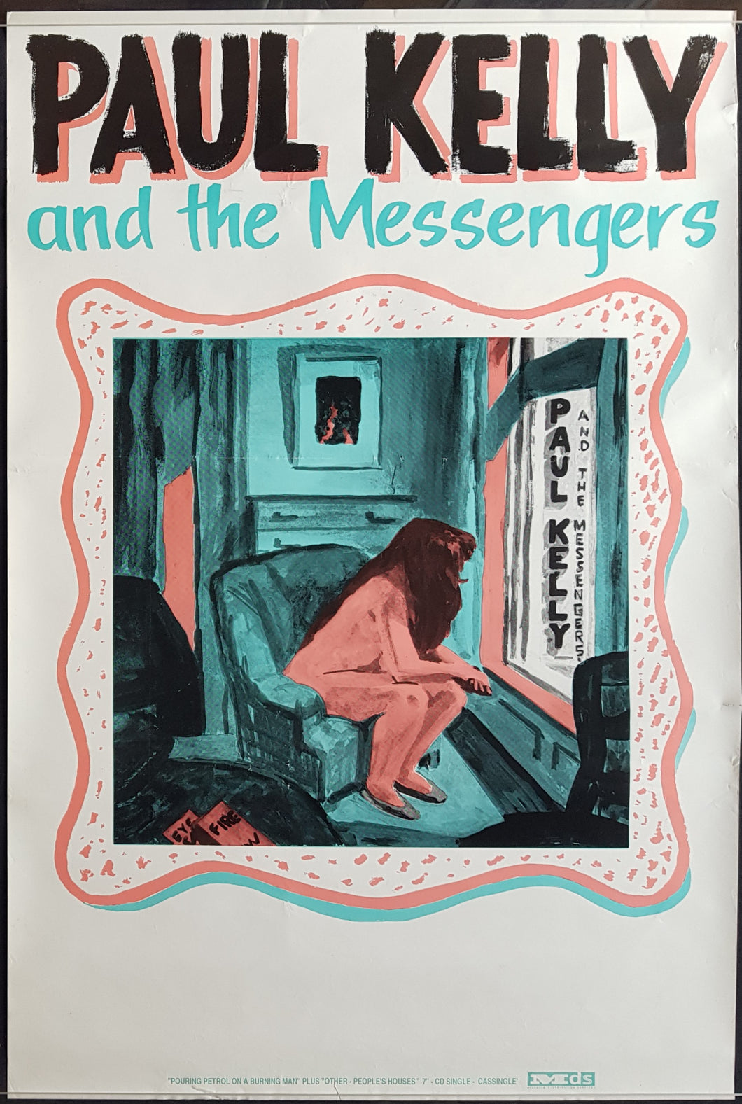 Kelly & The Messengers, Paul - Pouring Petrol On A Burning Man