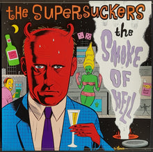 Load image into Gallery viewer, Supersuckers - The Smoke Of Hell