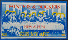 Load image into Gallery viewer, Painters And Dockers - Kiss My Art