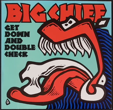Big Chief - Get Down And Double Check - Blue Vinyl