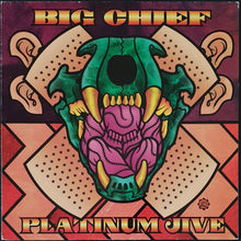 Load image into Gallery viewer, Big Chief - Platinum Jive (Greatest Hits 1969-1999)