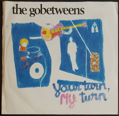 Go-Betweens - Your Turn, My Turn