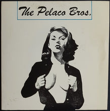 Load image into Gallery viewer, Pelaco Bros. - The Notorious Pelaco Bros Show