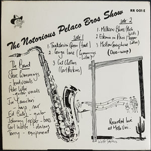 Pelaco Bros. - The Notorious Pelaco Bros Show