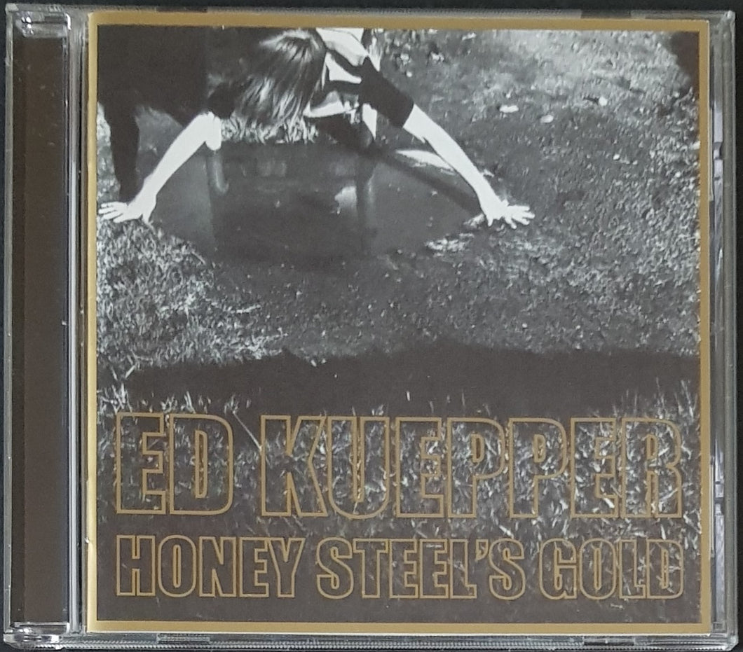 Ed Kuepper - Honey Steel's Gold