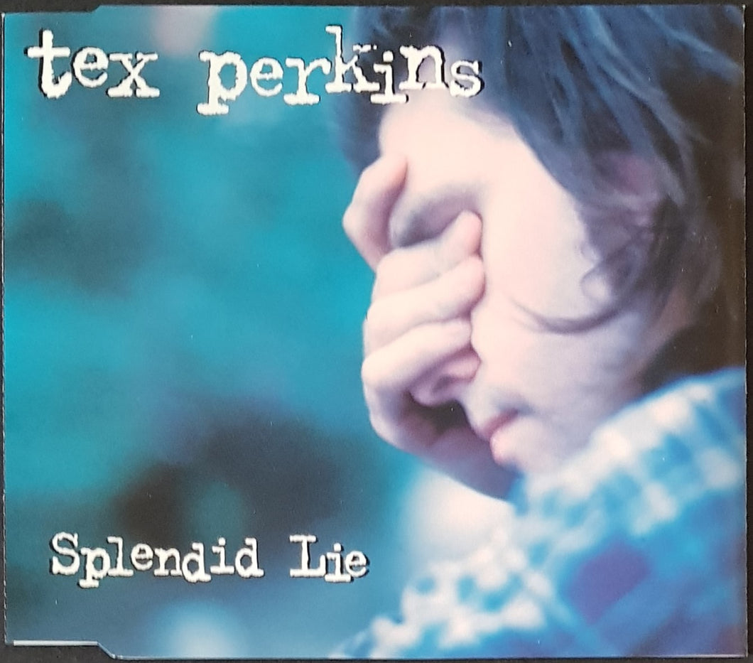 Tex Perkins (Beasts Of Bourbon)- Splendid Lie