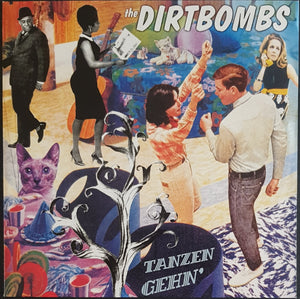 Dirtbombs - Tanzen Gehn'