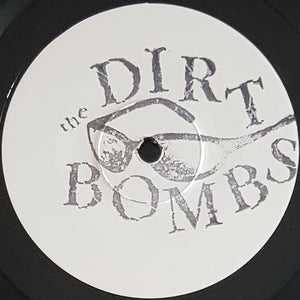 Dirtbombs - Pray For Pills
