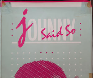 Johnny Said So - Venue Poster