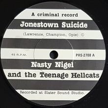 Load image into Gallery viewer, Nasty Nigel And The Teenage Hellcats - Jonestown Suicide