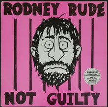 Load image into Gallery viewer, Rodney Rude - Not Guilty