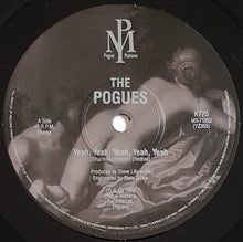 Load image into Gallery viewer, Pogues - Yeah, Yeah, Yeah, Yeah, Yeah