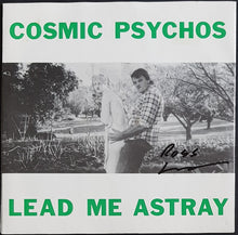 Load image into Gallery viewer, Cosmic Psychos - Lead Me Astray