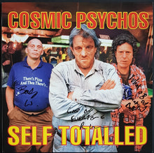 Load image into Gallery viewer, Cosmic Psychos - Self Totalled