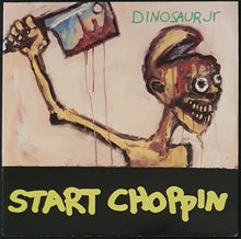 Load image into Gallery viewer, Dinosaur Jr - Start Choppin