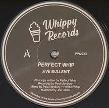 Load image into Gallery viewer, Perfect Whip - Jive Bullshit