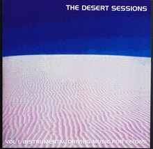Load image into Gallery viewer, Desert Sessions - Vol I. Instrumental Driving Music For Felons
