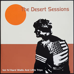 Desert Sessions - Vol IV / Hard Walls And Little Trips