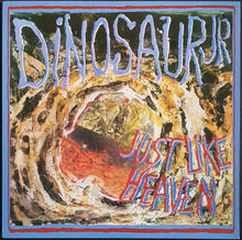 Load image into Gallery viewer, Dinosaur Jr - Just Like Heaven