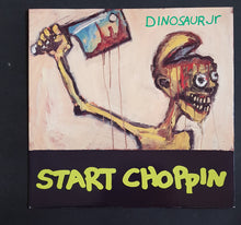Load image into Gallery viewer, Dinosaur Jr - Start Choppin