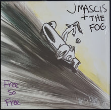Load image into Gallery viewer, Dinosaur Jr (J Mascis + The Fog) - Free So Free