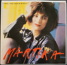 Load image into Gallery viewer, Martika - I Feel The Earth Move