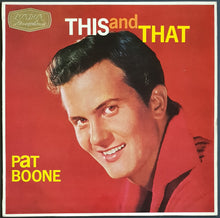 Load image into Gallery viewer, Pat Boone - This And That