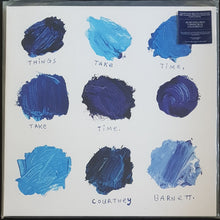 Load image into Gallery viewer, Barnett, Courtney - Things Take Time, Take Time - Turning Blue Vinyl