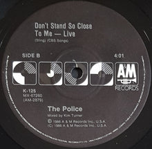 Load image into Gallery viewer, Police - Don&#39;t Stand So Close To Me - &#39;86
