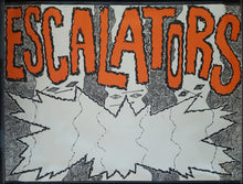 Load image into Gallery viewer, Escalators - Escalators