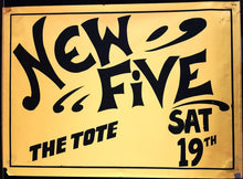 Load image into Gallery viewer, New Five - The Tote Sat 19th