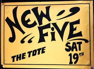 New Five - The Tote Sat 19th