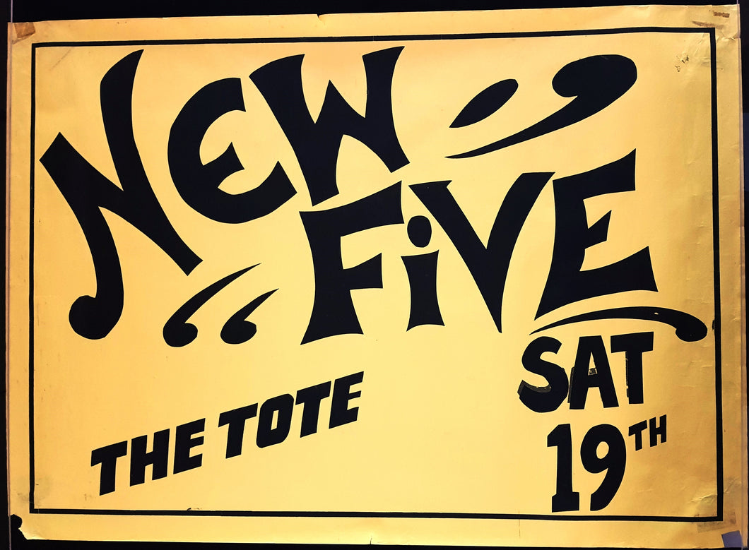New Five - The Tote Sat 19th