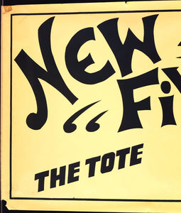 New Five - The Tote Sat 19th