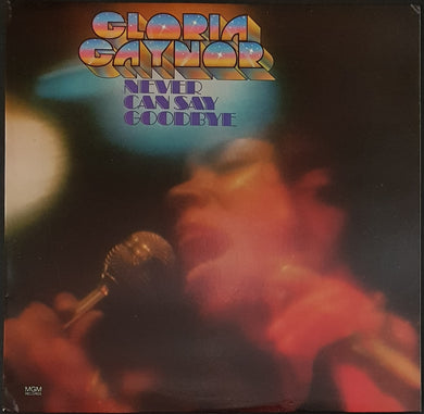 Gloria Gaynor - Never Can Say Goodbye