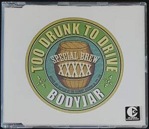 Bodyjar - Too Drunk To Drive