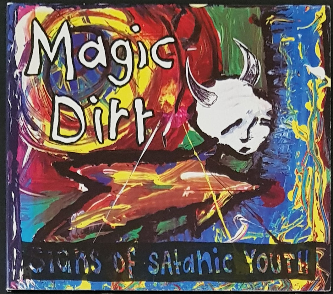 Magic Dirt - Signs Of Satanic Youth