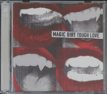 Load image into Gallery viewer, Magic Dirt - Tough Love / Triple J Live At The Wireless