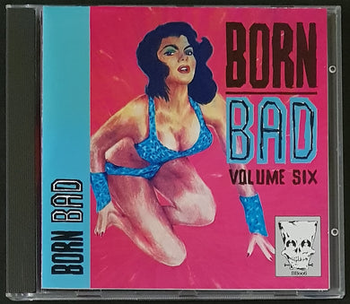V/A - Born Bad Volume Six