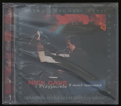 Nick Cave - I Przyjaciele - W Moich Ramionach