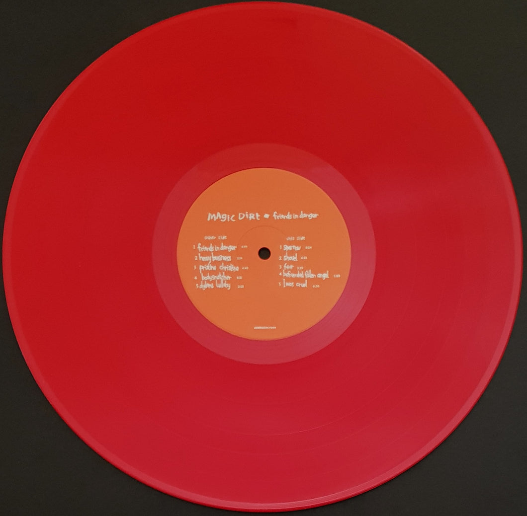Magic Dirt - Friends In Danger - Red Vinyl
