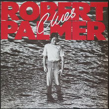 Load image into Gallery viewer, Robert Palmer - Clues