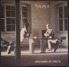 Load image into Gallery viewer, Yazoo - Upstairs At Eric&#39;s
