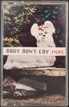 Load image into Gallery viewer, INXS - Baby Don&#39;t Cry