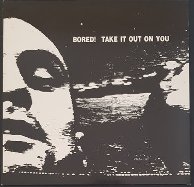 Bored! - Take It Out On You