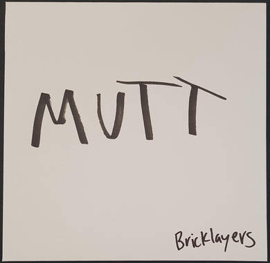 Bricklayers - MUTT - White Vinyl
