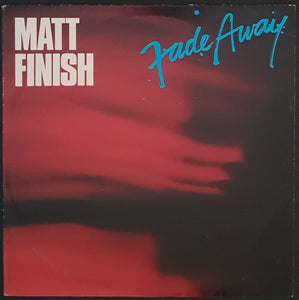 Matt Finish - Fade Away