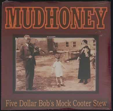 Mudhoney - Five Dollar Bob's Mock Cooter Stew